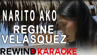 Regine Velasquez  Narito Ako  Karaoke Version [upl. by Rape19]