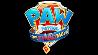 The Paw Patrol Movie 3  Everything We Know So Far 2026 [upl. by Arvy]