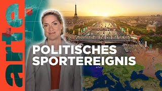 Olympia – die Spiele als geopolitische Bühne  Mit offenen Karten  Im Fokus  ARTE [upl. by Airamak]