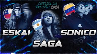 ESKAI vs SAGA vs SONICO  FILTROS  Catedral del Freestyle 2024 [upl. by Rikki]