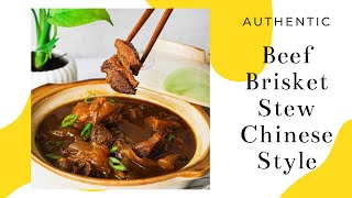 AUTHENTIC Beef Brisket Stew Chinese Style  炆牛腩 [upl. by Staford]