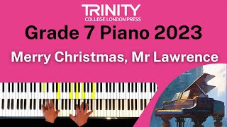 TRINITY Grade 7 Piano 2023  Merry Christmas Mr Lawrence Ryuichi Sakamoto Sakamoto [upl. by Susann]