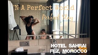 Perfect Stay at Hotel Sahrai in Fez Morocco [upl. by Hamil877]