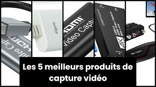 【Video capture】Les 5 meilleurs produits de capture vidéo [upl. by Dremann378]