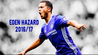 Eden Hazard • Blue Skies • Skills Goals and Passes • 201617 • HD [upl. by Jez]