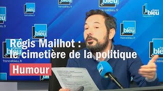 Régis Mailhot  le cimetière de la politique [upl. by Roane]