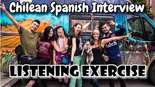 Chilean Spanish Listening Activity Interview with a Traveling Group of Friends Atrapasueños [upl. by Echikson767]