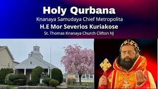 Holy Qurbana  Mor Severios Kuriakose at StThomas Knanaya Church NJ [upl. by Piero]