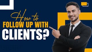 How To Follow Up With Clients  Sales Strategy 4  Follow Up कैसे करें   LeadsGuru Course [upl. by Lubbock]