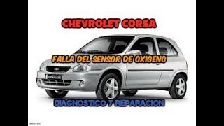 COMO MEDIR Y DIAGNOSTICAR UN SENSOR DE OXIGENO CHEVROLET CORSA [upl. by Stephi173]