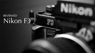 Nikon F3 Review [upl. by Sonaj]