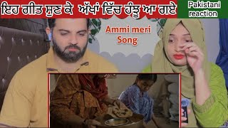 Ammi Song😢😢 Official Video by Kamal Khan Pakistani reaction  Latest Punjabi song [upl. by Rodolfo670]