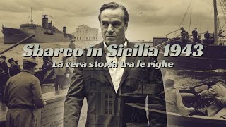 Sbarco in Sicilia 1943 la vera storia in due minuti  Racconto musicale [upl. by Hamann420]