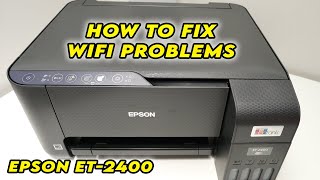 Epson EcoTank ET2400 Printer How to Fix Wifi Internet Connection Problems [upl. by Aed248]