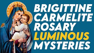 Brigittine Carmelite Rosary Luminous Mysteries [upl. by Barker]