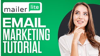 MailerLite Tutorial For Beginners 2024  Email Marketing Tutorial StepByStep [upl. by Kristos]