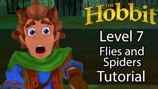 The Hobbit 2003 PC Speedrun Tutorial  Level 7  Flies and Spiders [upl. by Goldi]