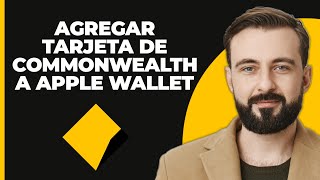 Cómo Agregar Una Tarjeta De Commonwealth A Apple Wallet [upl. by Rubma653]