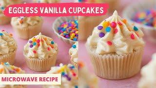 Eggless Vanilla Cupcakes in 90 seconds Best Vanilla Cupcakes in Microwave  Buttercream Frosting [upl. by Aurelia]