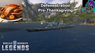 Defenestration PreThanksgiving  World of Warships Legends [upl. by Melliw820]