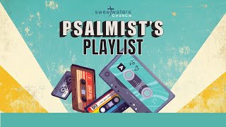 Psalmists Playlist Part 2 [upl. by Yniffit]