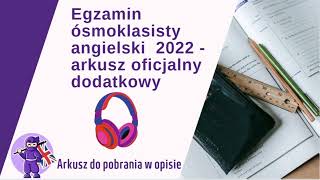 Egzamin Ósmoklasisty Angielski 2022 Arkusz Oficjalny Dodatkowy Nagranie do zadań 14 [upl. by Sarina126]