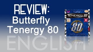 Review Butterfly Tenergy 80 English [upl. by Capone]