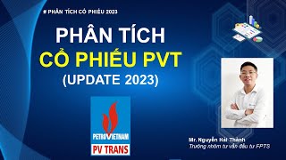 Phân tích cổ phiếu PVT update 2023 [upl. by Ullund]