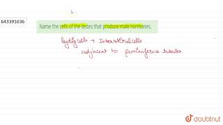 Name the cells of the testes that produce male hormones  10  ENDOCRINE SYSTEM  BIOLOGY  ICS [upl. by Atipul]