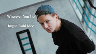 Jørgen Dahl Moe  Wherever You Go Soft Version [upl. by Aissej]