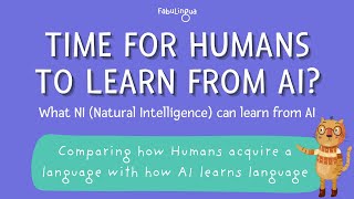 Time for humans to learn from AI What NI Natural Intelligence can learn from AI [upl. by Tammie400]