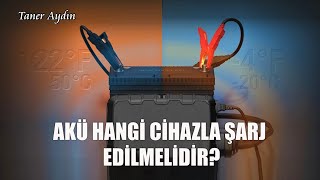 AKÜ HANGİ CİHAZ İLE ŞARJ EDİLMELİDİR AKÜ ŞARJINDA SICAKLIK NE OLMALIDIR BÖL3 [upl. by Ynney]