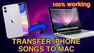 How to transfer songs from iphone to mac 2021 updated 100 free [upl. by Lundquist282]