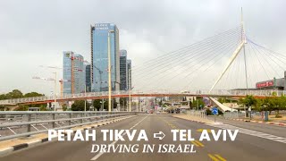 Petah Tikva ➪ Tel Aviv Driving in Israel 2024 [upl. by Weylin]