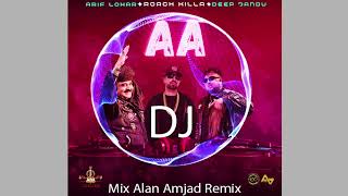 Aa DJ Alan Amjad Remix Roach Killa Arif Lohar Deep Jandu New Song 2024 Jazba [upl. by Martella]