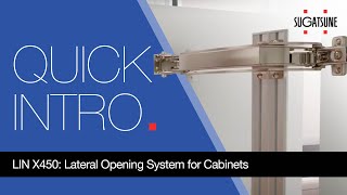 LIN X450 Lateral Opening System for Cabinets [upl. by Notnarb185]