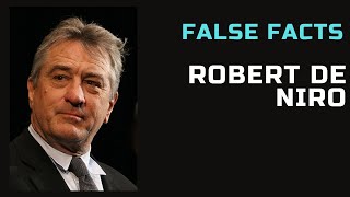 False Facts  Robert De Niro [upl. by Rolph]