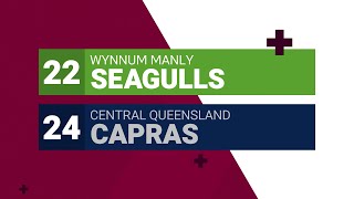 HostPlus Cup Round 10 2022  WM Seagulls v Capras [upl. by Aidnahs]