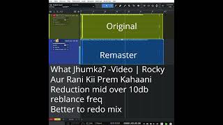 What Jhumka Video  Rocky Aur Rani Kii Prem Kahaani  Arijit original vs remaster [upl. by Ylenaj]