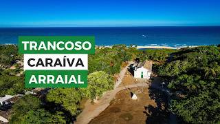 Caraíva Trancoso e Arraial Três paraísos do litoral baiano [upl. by Lauzon]