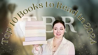 Top Ten Books to Read in 2024  TBR [upl. by Annoiek]