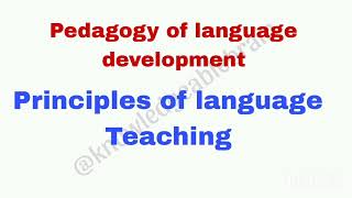 Principles of language teaching pedagogy of language development [upl. by Malena]