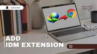 How To Add IDM Extension in Google Chrome [upl. by Ralyat]