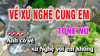 Karaoke Về Xứ Nghệ Cùng Em Tone Nữ Nhạc Sống Dễ Hát  Duy Chiến [upl. by Sewole]