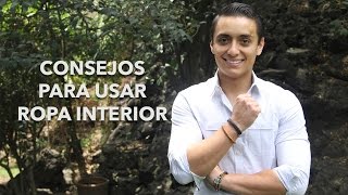 Consejos para usar ropa interior  Humberto Gutiérrez [upl. by Vinn]