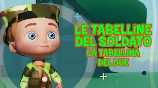 Tabellina del 2  Le tabelline del soldato  baby dance  canzoni per bambini  musica per bimbi [upl. by Artur]