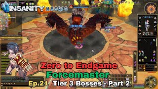 Insanity FlyFF  ZTE Forcemaster Series Ep21  Tier 3 Bosses  Part 2 [upl. by Wsan851]