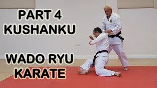 Part 4  Kushanku Kata  Wado Ryu Karate [upl. by Pepper236]