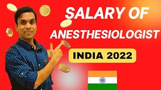 Salary of Anesthesiologists in India 2022 [upl. by Letreece]