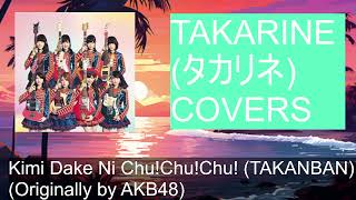 Kimi Dake Ni ChuChuChu COVER Originally by AKB48 [upl. by Glen]